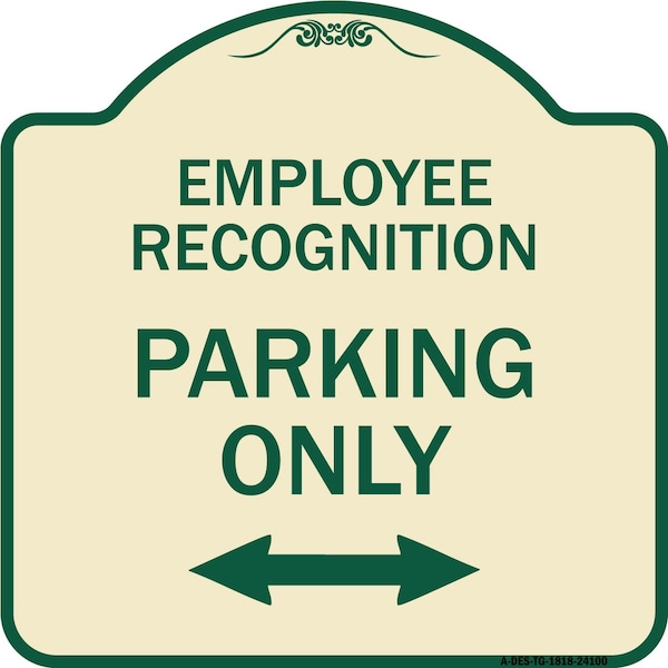 Signmission Employee Recognition Parking Only Heavy-Gauge Aluminum Architectural Sign, 18" x 18", TG-1818-24100 A-DES-TG-1818-24100 - main